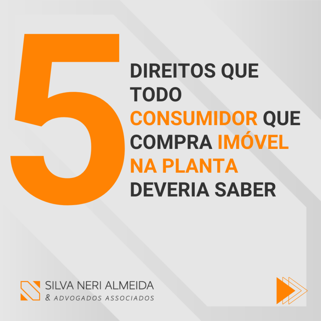 <strong>5 DIREITOS QUE TODO CONSUMIDOR QUE COMPRA IMÓVEL NA PLANTA DEVERIA SABER</strong>