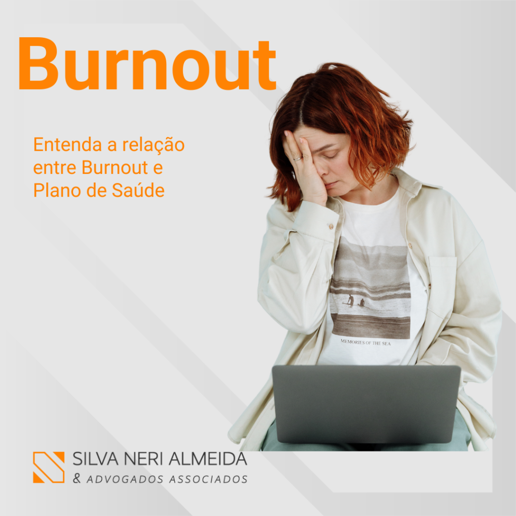 <strong>SÍNDROME DE BURNOUT E O TRATAMENTO PELO PLANO DE SAÚDE</strong>